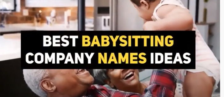 Good Babysitting Business Names